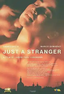 只是陌生人 Just a Stranger