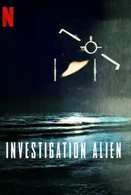 外星人之谜：30年调查记录 Investigation Alien