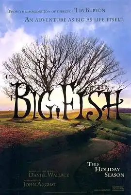 大鱼 Big Fish